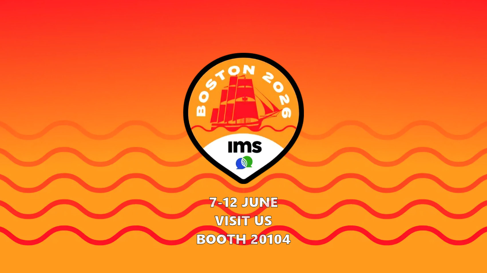 Visit us at IMS 2026